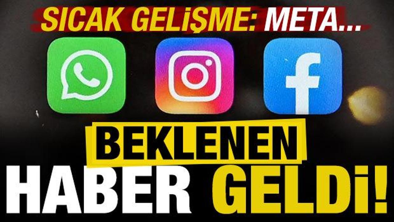 Erişim engeli sonrası META'dan beklenen haber geldi! Sıcak gelişme...