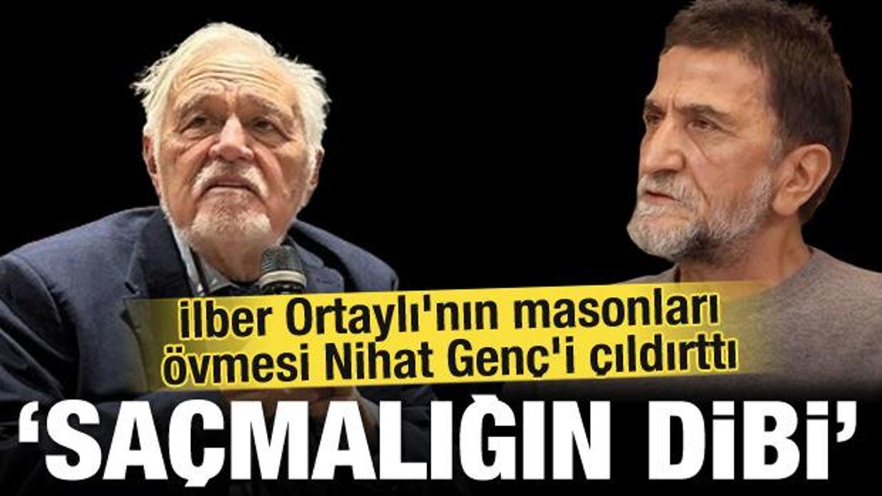 İlber Ortaylı'nın masonları övmesi Nihat Genç'i çıldırttı: Saçmalığın dibi