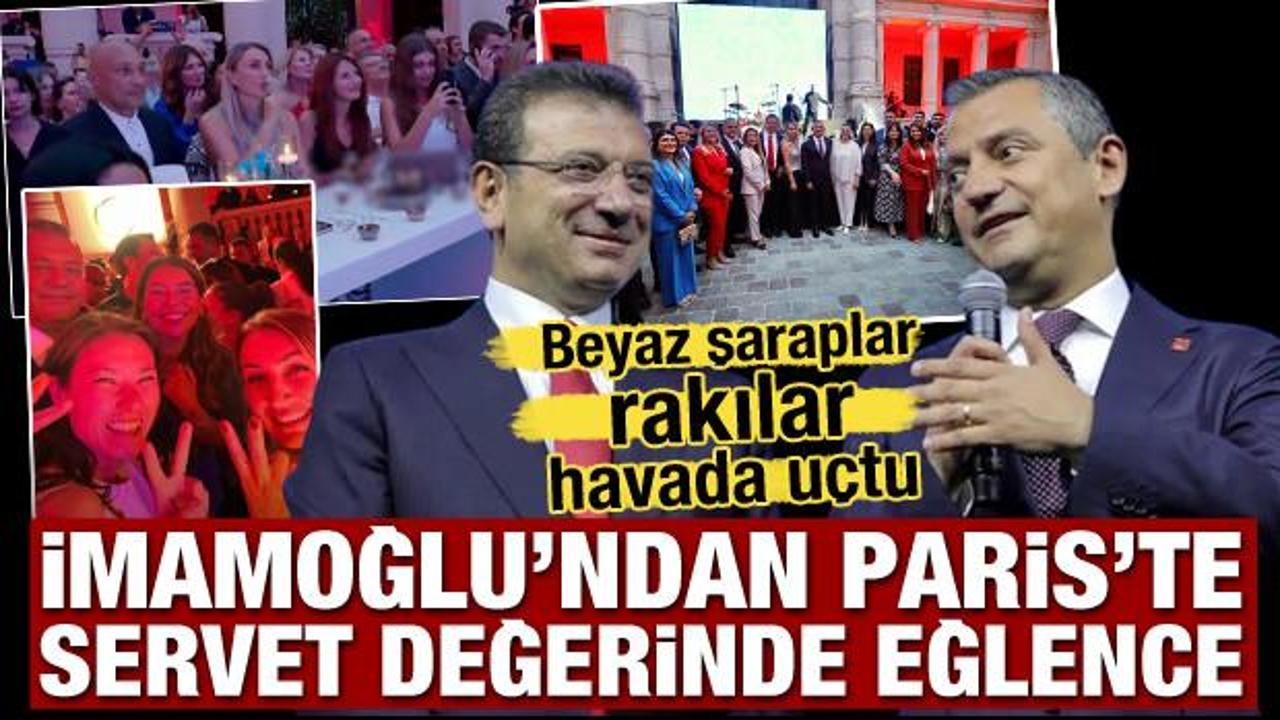 İmamoğlu'ndan Paris'te servet değerinde eğlence! Beyaz şaraplar, rakılar havada u&ccedil;tu