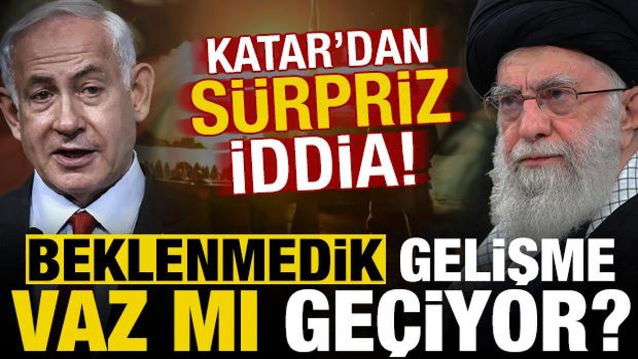 Katar'dan bomba iddia! Bölgede beklenmedik gelişme