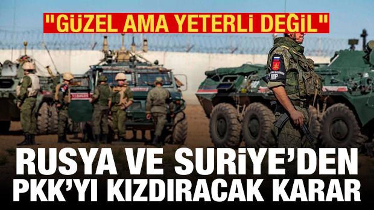 Rusya ve Suriye'den Türkiye sınırında PKK'yı kızdıracak karar