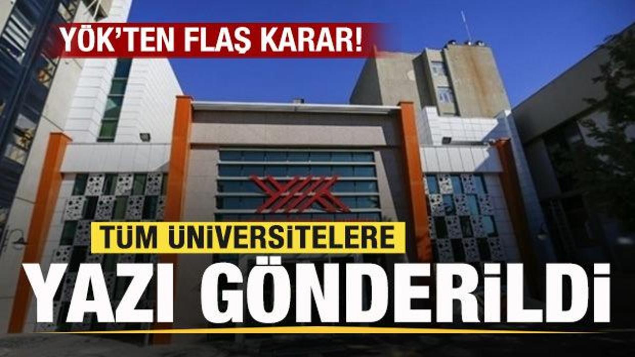 Sosyal medyada g&uuml;ndem oldu! Y&Ouml;K'ten flaş karar! T&uuml;m &uuml;niversitelere yazı g&ouml;nderildi!
