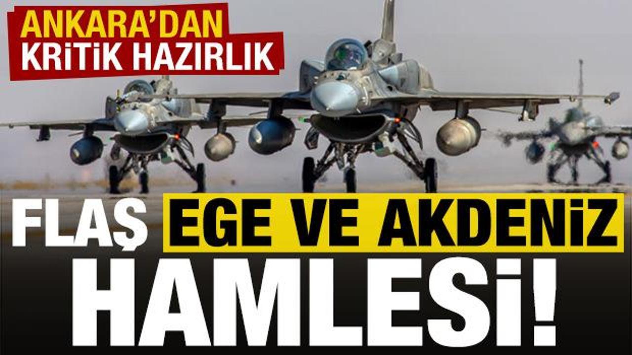 Ve T&uuml;rkiye'den flaş Ege ve Akdeniz hamlesi! Kritik hazırlık...