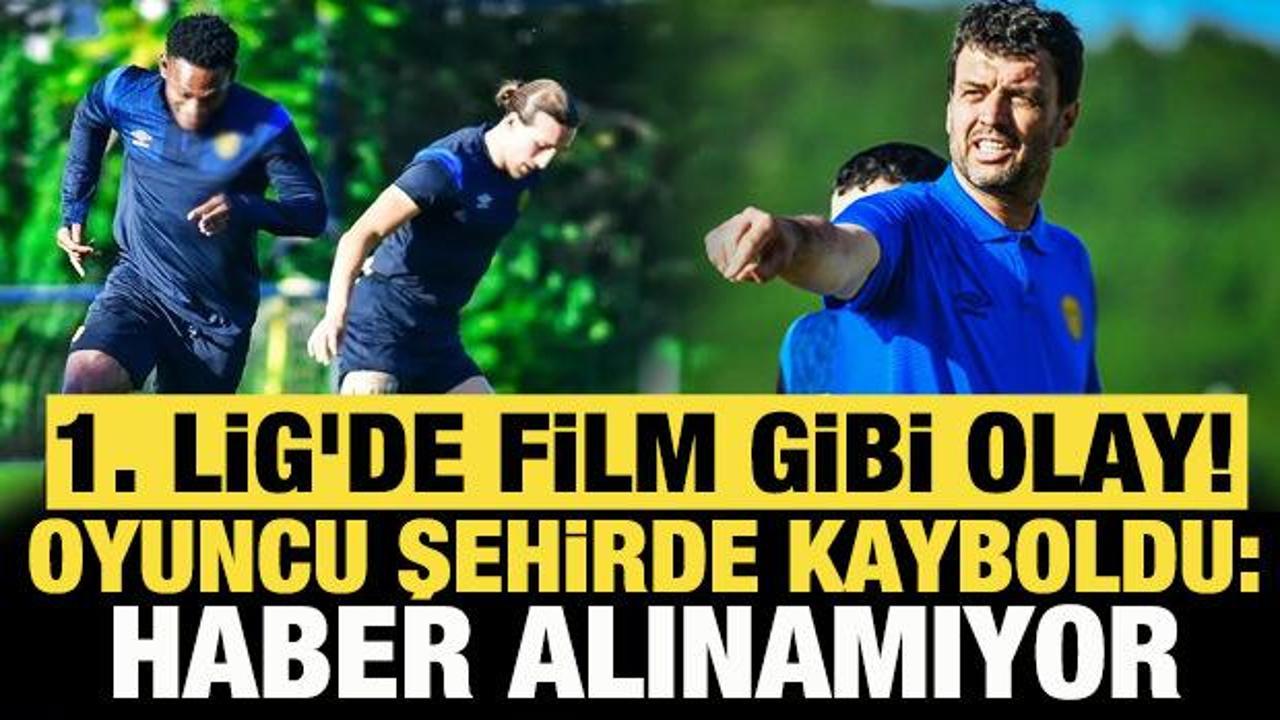 1. Lig'de film gibi olay! Oyuncu şehirde kayboldu: Haber alınamıyor