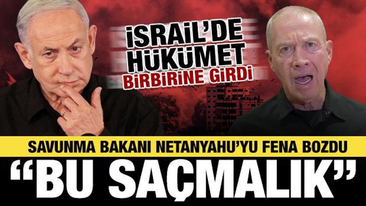 İsrail'de çatlak: Savunma Bakanı 'saçmalık' diyerek Netanyahu'yu hedef aldı!