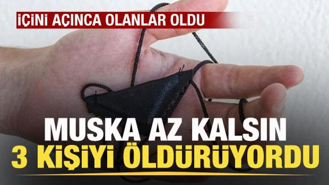 Muska, 3 kişiyi öldürüyordu! İçini açınca olanlar oldu