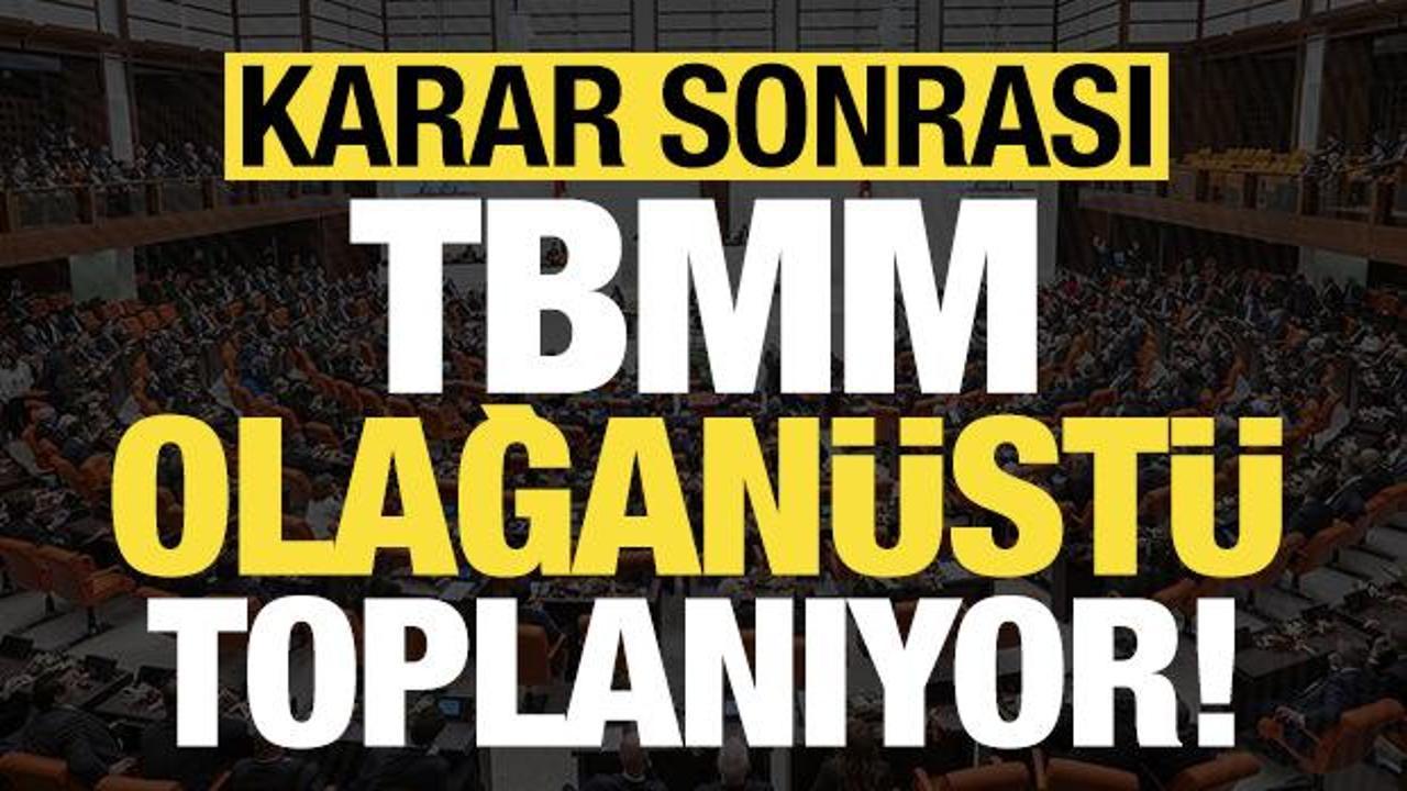 Son dakika: Karar sonrası, Numan Kurtulmuş'un &ccedil;ağrısıyla TBMM olağan&uuml;st&uuml; toplanıyor!