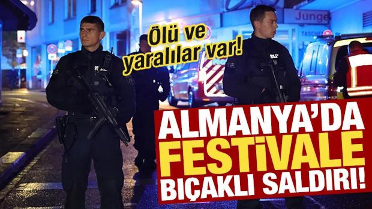 Almanya'da bıçaklı saldırı: Çok sayıda ölü ve yaralı var!