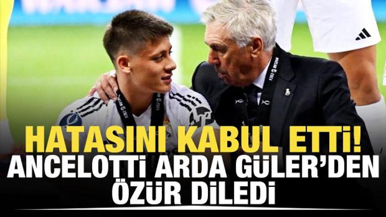 Hatasını kabul etti! Ancelotti, Arda G&uuml;ler'den &ouml;z&uuml;r diledi