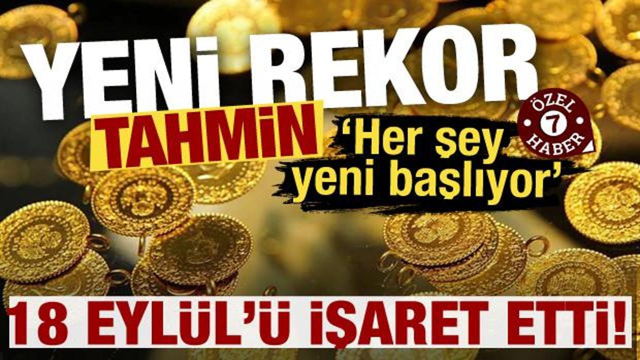 Her şey yeni başlıyor diyerek duyurdu: Altında yeni rekor tahmin! 