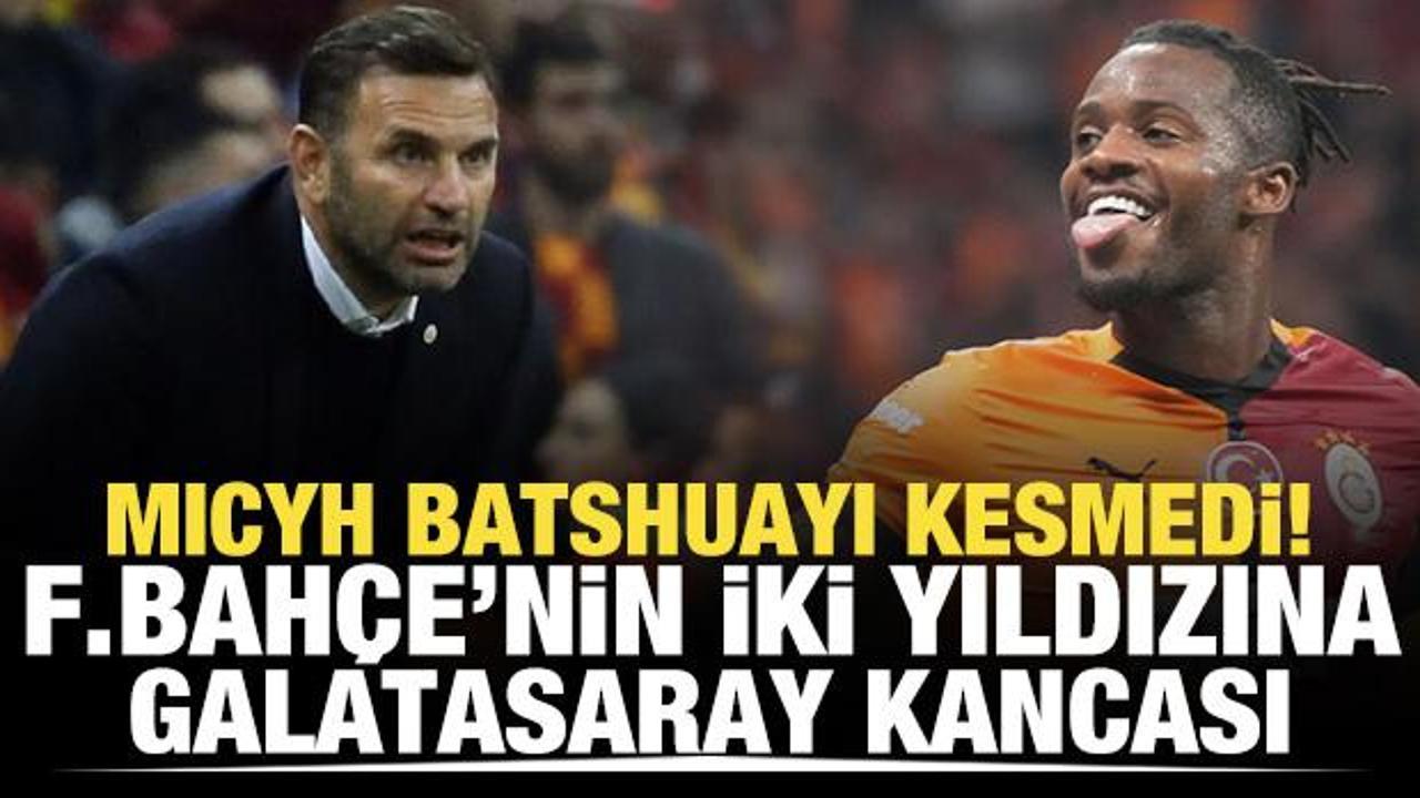 Michy Batshuayi kesmedi! Fenerbahçe'nin iki yıldızına Galatasaray kancası