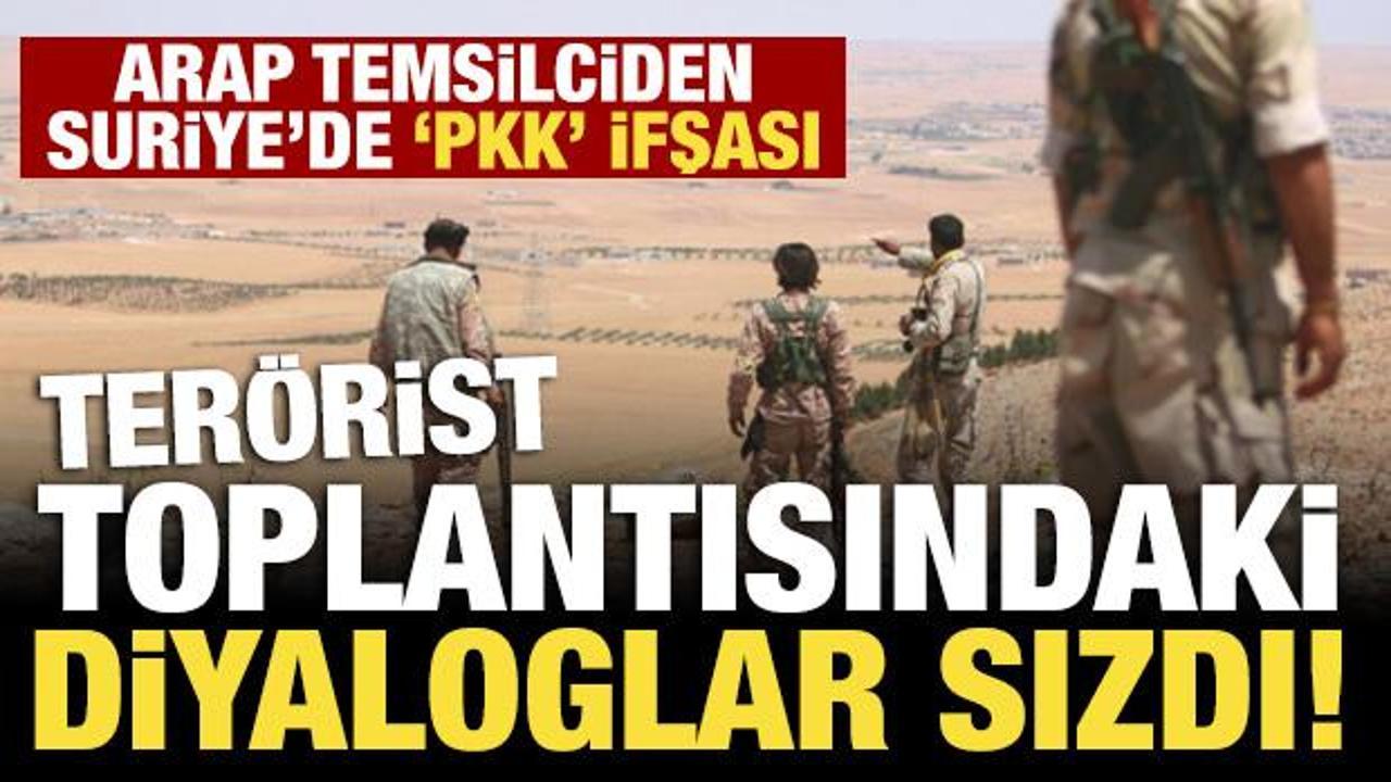 Terörist toplantısından diyaloglar sızdı! Arap temsilciden 'PKK' ifşası!