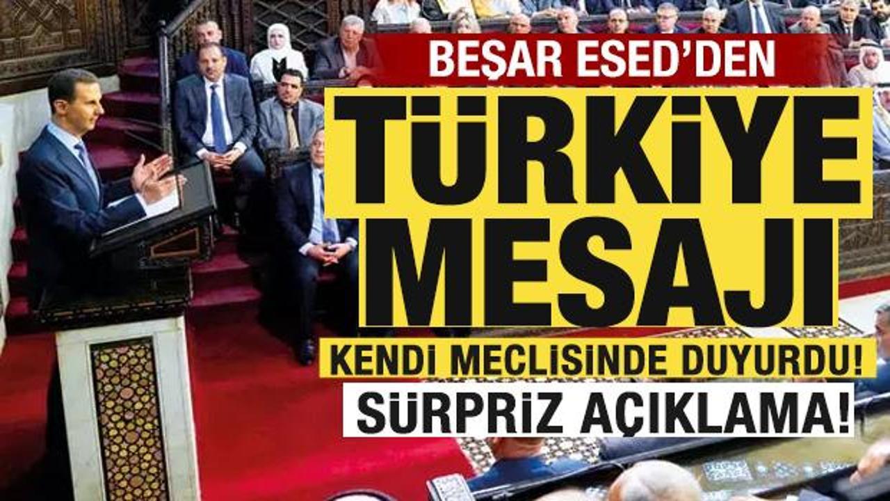 Beşar Esad'dan T&uuml;rkiye mesajı! Kendi meclisinde duyurdu! S&uuml;rpriz a&ccedil;ıklama!