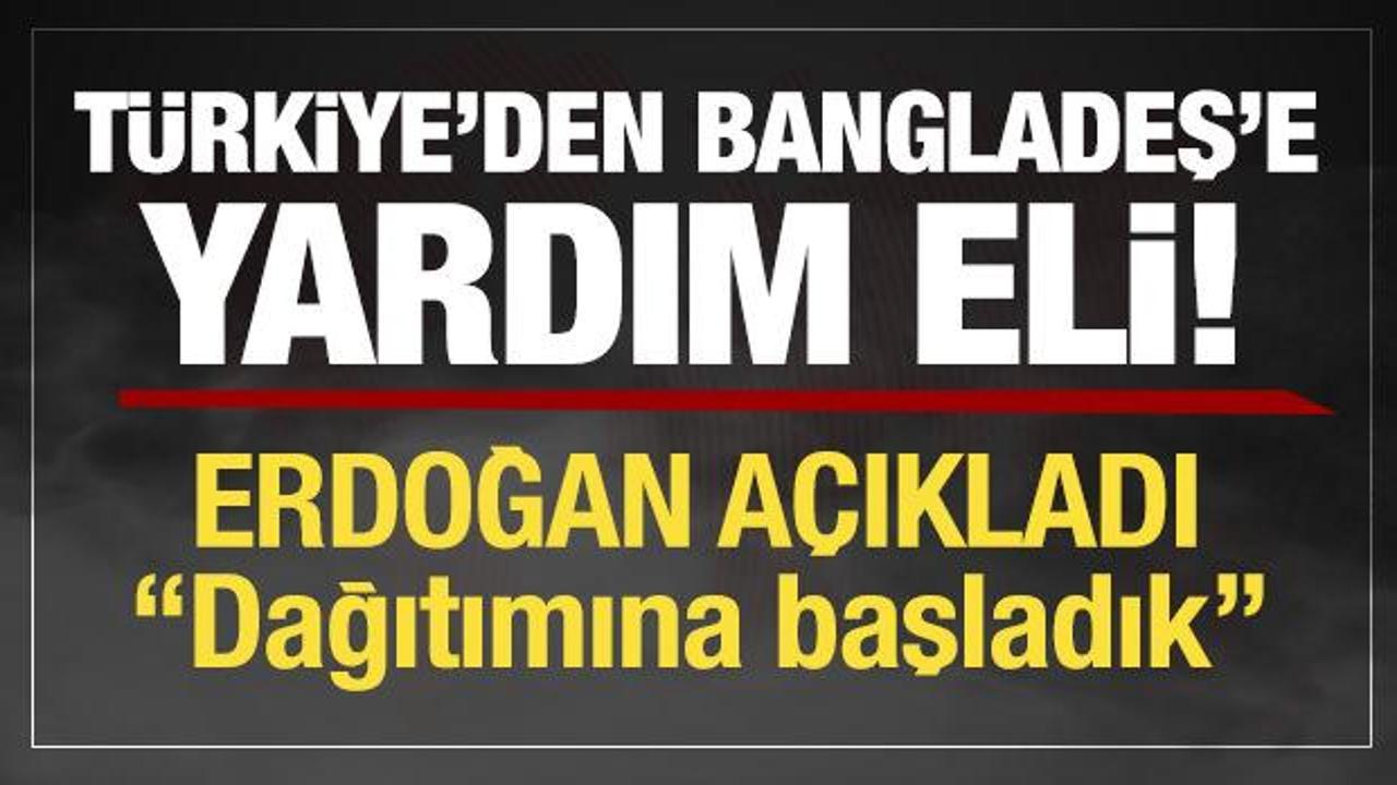 Cumhurbaşkanı Erdoğan'dan: Bu büyük afete karşı Bangladeş'in yanındayız