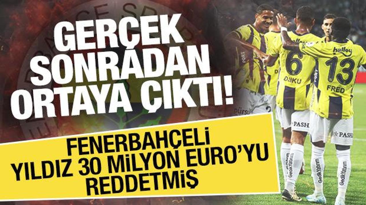 Gerçek sonradan ortaya çıktı! F.Bahçeli yıldız 30 milyon euroyu reddetmiş