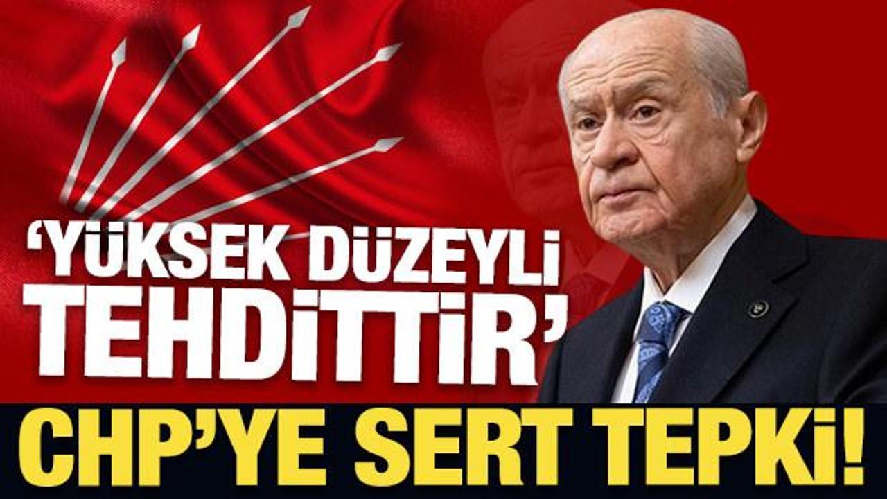 Son Dakika: Bahçeli'den CHP'ye sert tepki!