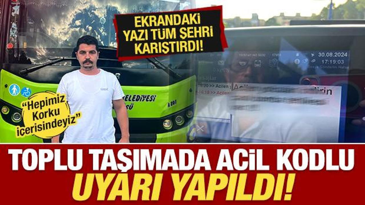 Toplu taşımada acil kodlu bomba uyarısı! Tüm şehir teyakkuzda: Korku içerisindeyiz