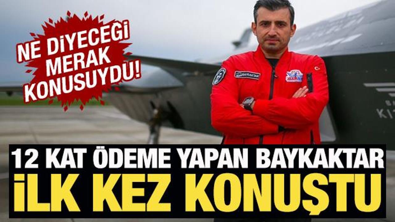 Vergi rekortmeni Sel&ccedil;uk Bayraktar'dan ilk a&ccedil;ıklama! 12 katını &ouml;dediler