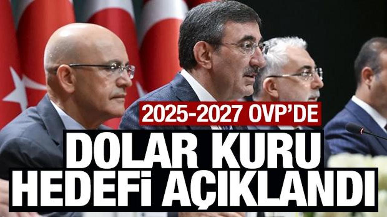 2025-2027 OVP'sinde dolar kuru hedefi açıklandı!