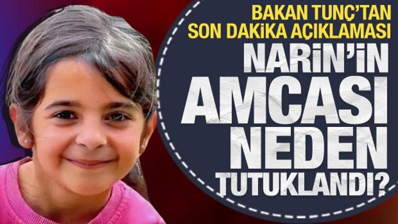 Adalet Bakanı Yılmaz Tunç'tan son dakika Narin Güran açıklaması