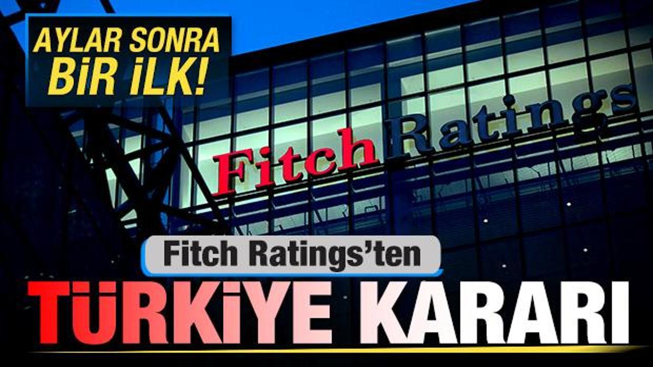 Fitch Ratings'ten son dakika Türkiye kararı! Kredi notunu BB-'ye yükseltti