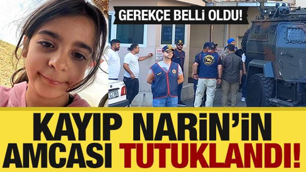 Kayıp Narin olayında son dakika gelişmesi! Amca tutuklandı: Gerekçe belli oldu