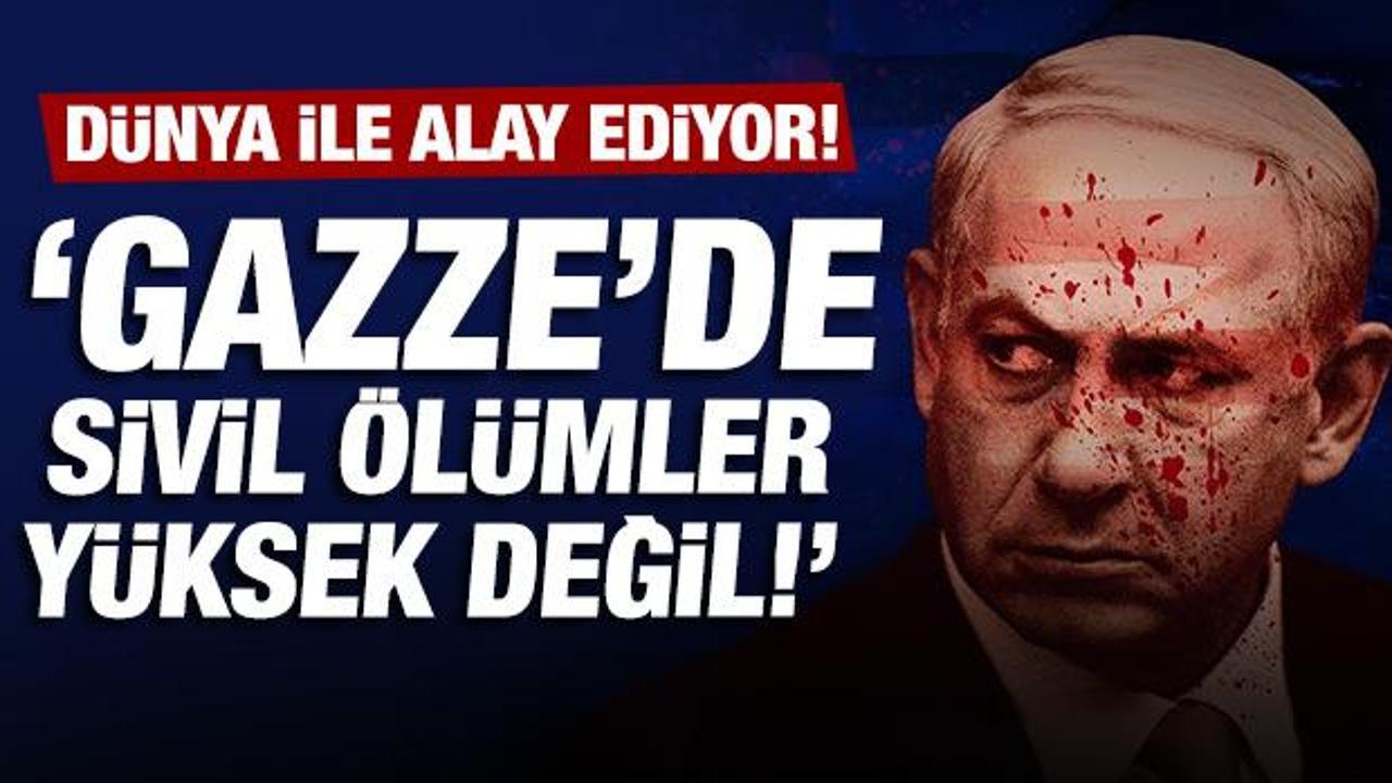 Netanyahu, Gazze'de sivil ölümlerinin yüksek olmadığını iddia etti!