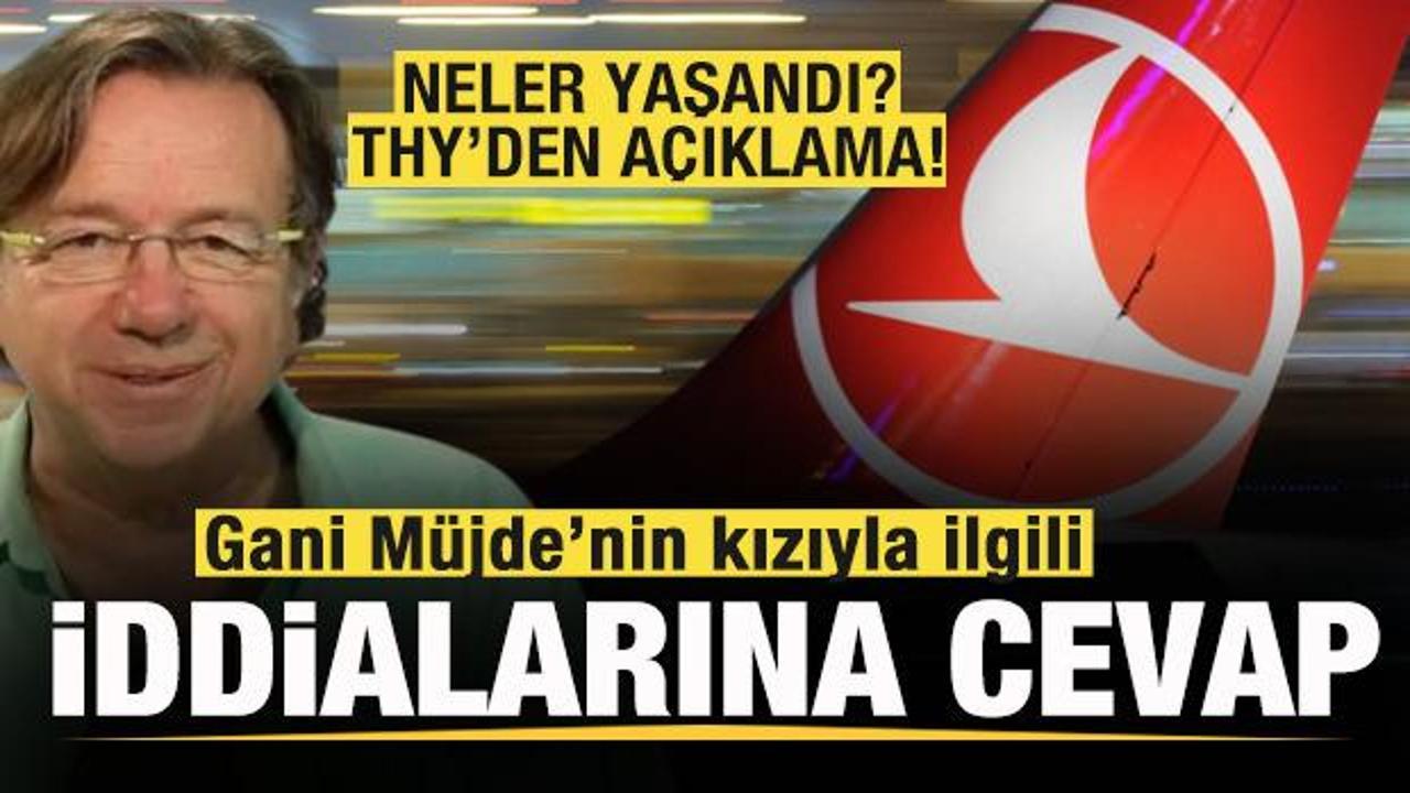 Sosyal medyada g&uuml;ndem oldu! THY'den Gani M&uuml;jde'ye cevap!