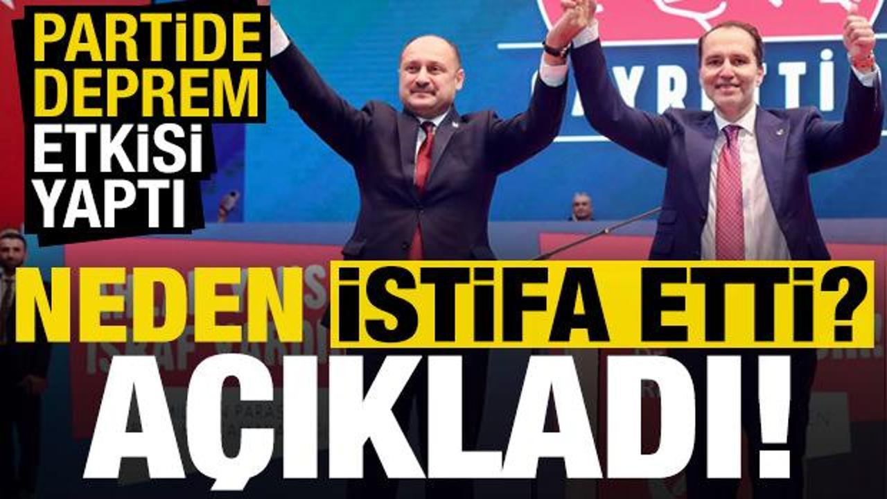 Yeniden Refah Partisi'ndeki şok istifanın sebebini açıkladı!