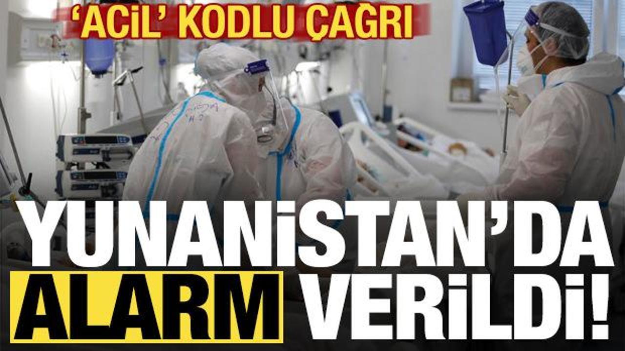 Yunanistan'da alarm verildi: 'Acil' kodlu çağrı!