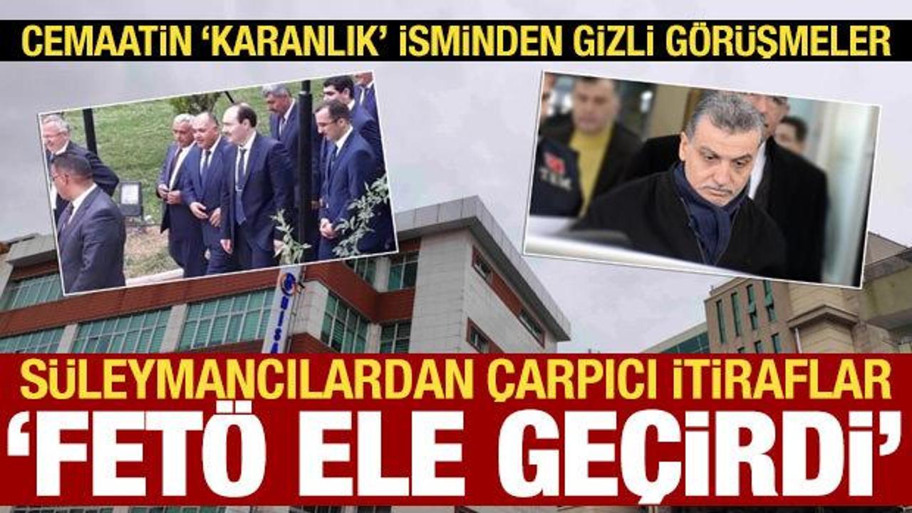 Süleymancılardan çarpıcı itiraflar: FETÖ cemaati ele geçirdi