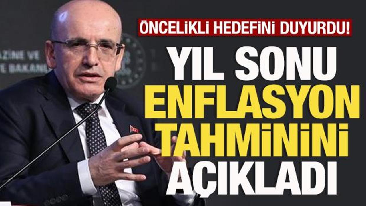 Bakan Şimşek, yıl sonu enflasyon tahmini açıkladı