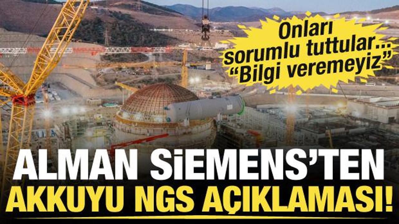 Siemens'ten Akkuyu NGS açıklaması...