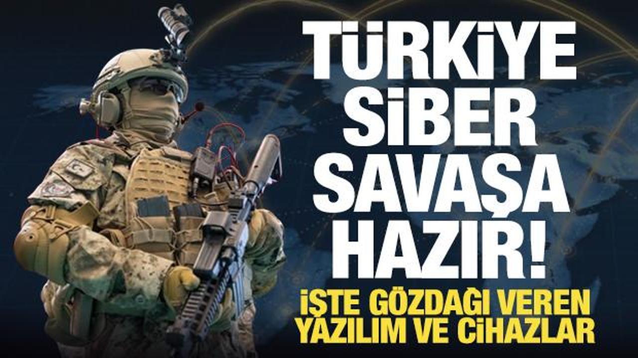 T&uuml;rkiye siber savaşa hazır! İşte envanterdeki yazılım ve cihazlar