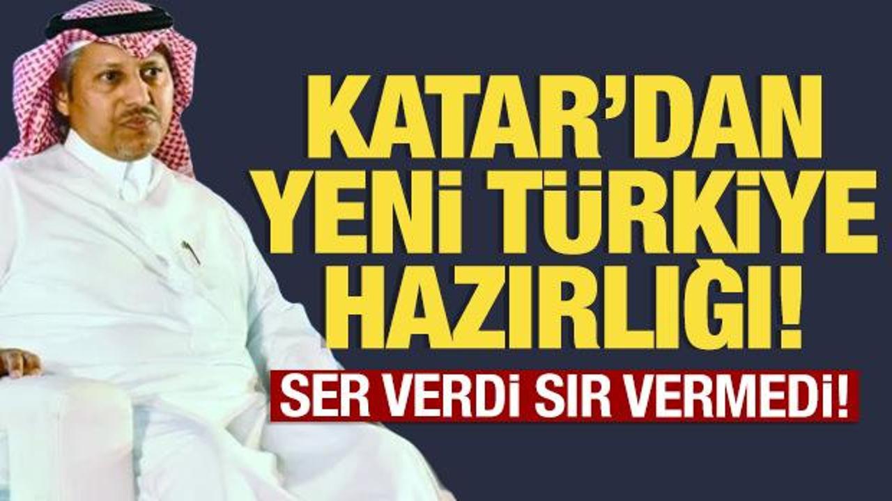 Katar'dan T&uuml;rkiye'ye yeni yatırım hazırlığı! 'Ser verip sır vermedi'