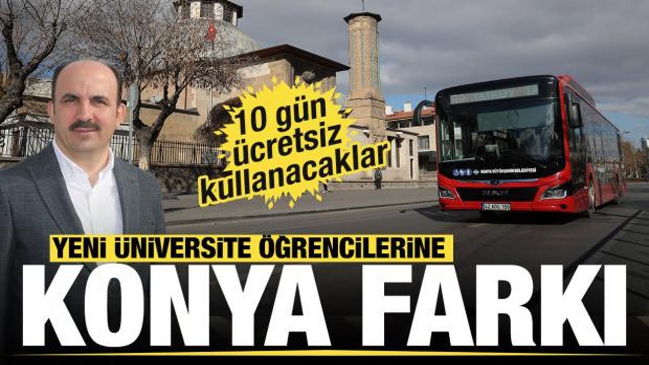 Konya'da yeni kayıt yaptıran &uuml;niversite &ouml;ğrencilerine toplu ulaşım 10 g&uuml;n &uuml;cretsiz