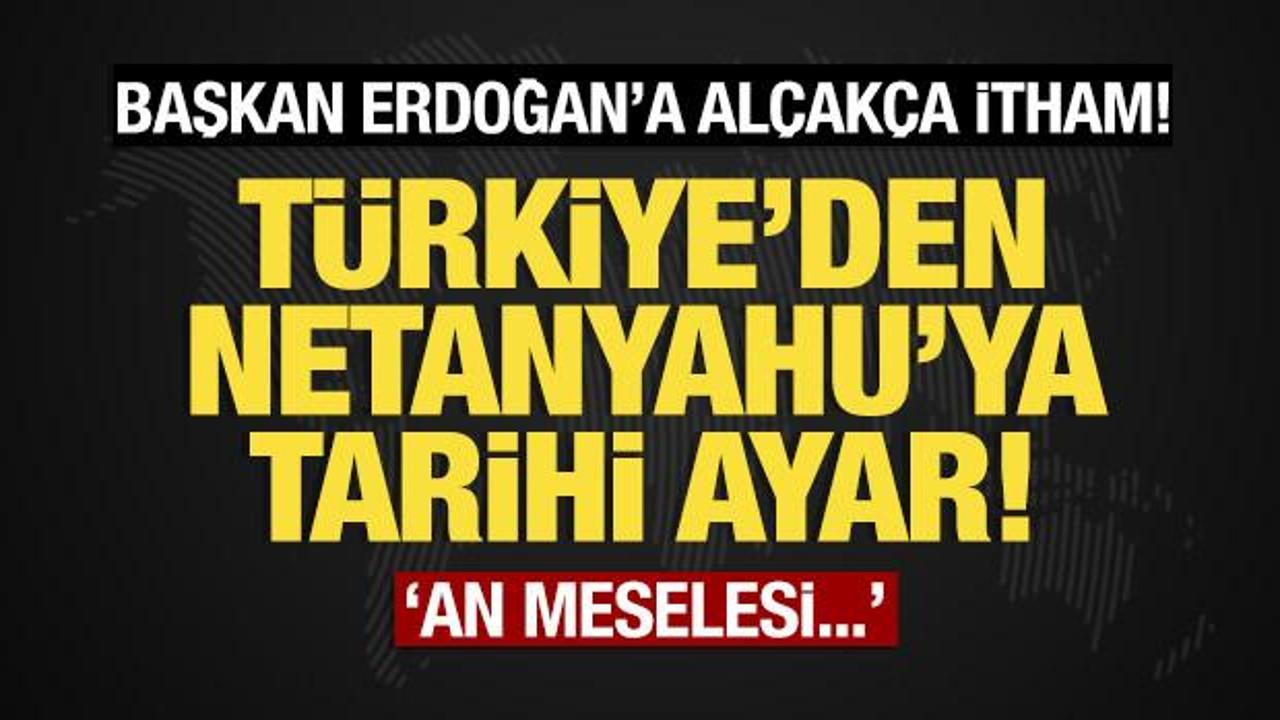 Netanyahu'ya tarihi ayar: An meselesi...