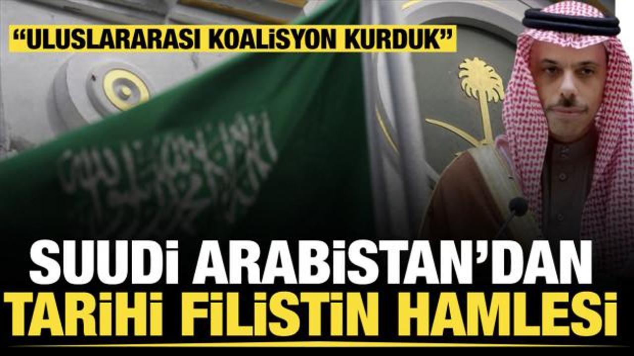  Suudi Arabistan'dan Filistin için uluslararası koalisyon hamlesi!