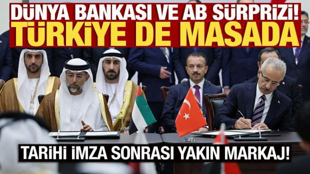 Tarihi projede Dünya Bankası ve Avrupa Birliği sürprizi! Türkiye de masada