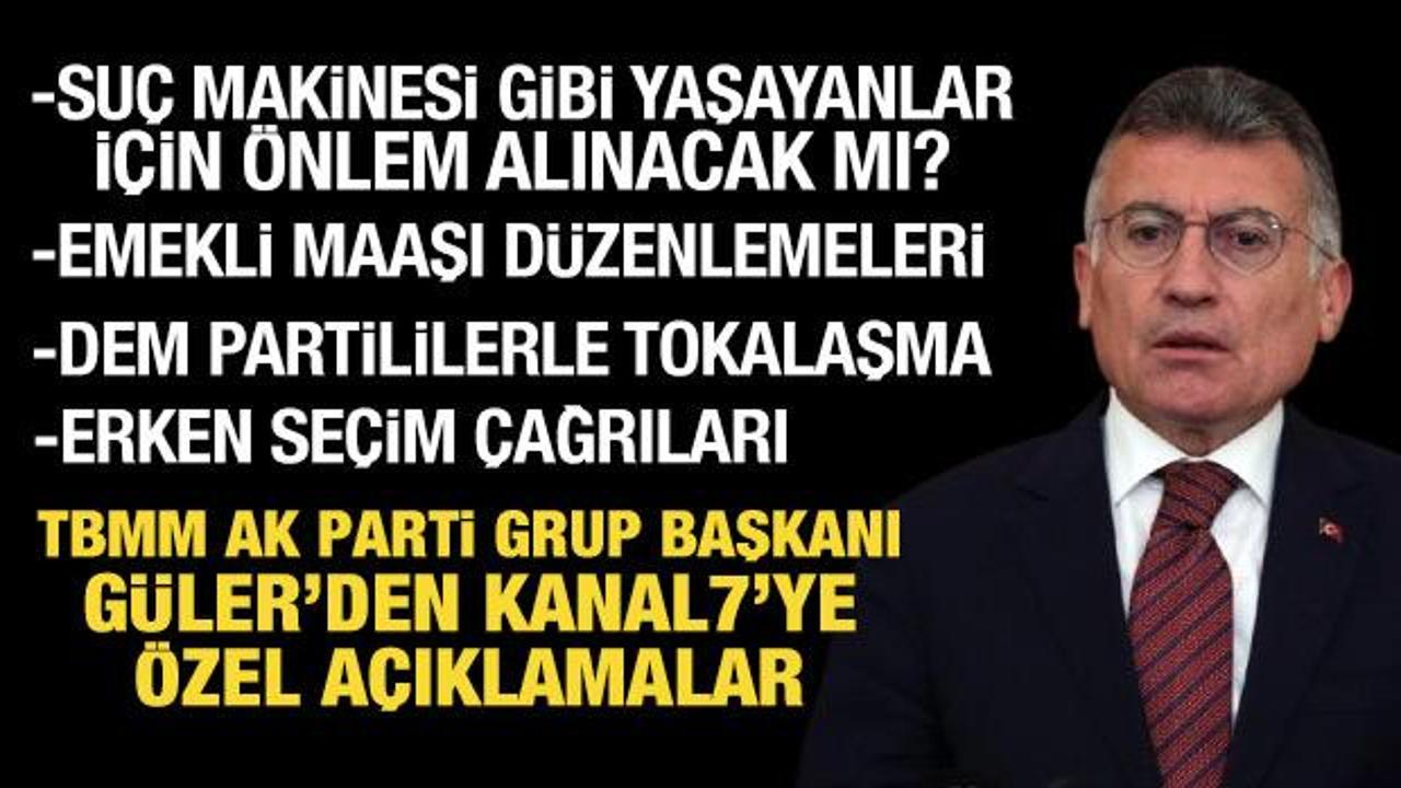 AK Parti Grup Başkanı Abdullah G&uuml;ler'den Başkent Kulisi'nde &ouml;nemli a&ccedil;ıklamalar