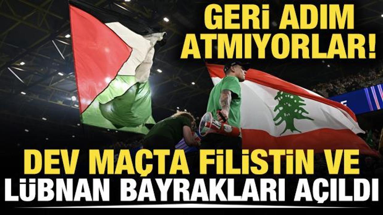 Geri adım atmıyorlar! Dev ma&ccedil;ta Filistin ve L&uuml;bnan bayrakları a&ccedil;ıldı