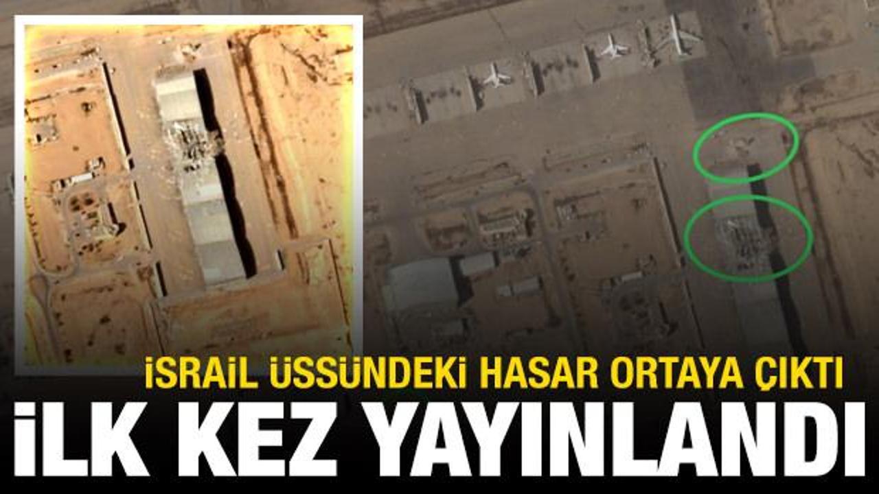 İran'ın vurduğu İsrail üssündeki hasar ortaya çıktı