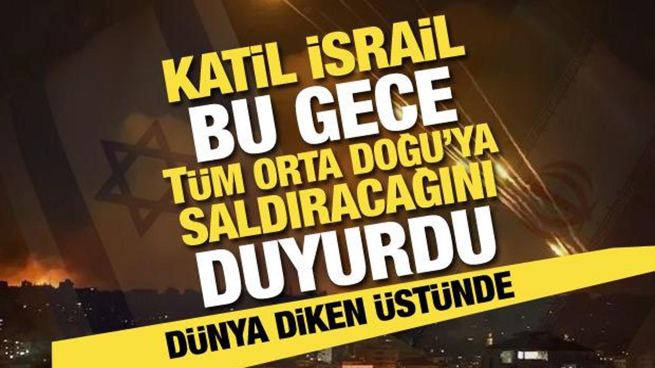 İsrail: Bu gece tüm Orta Doğu genelinde güçlü saldırılar yapacağız