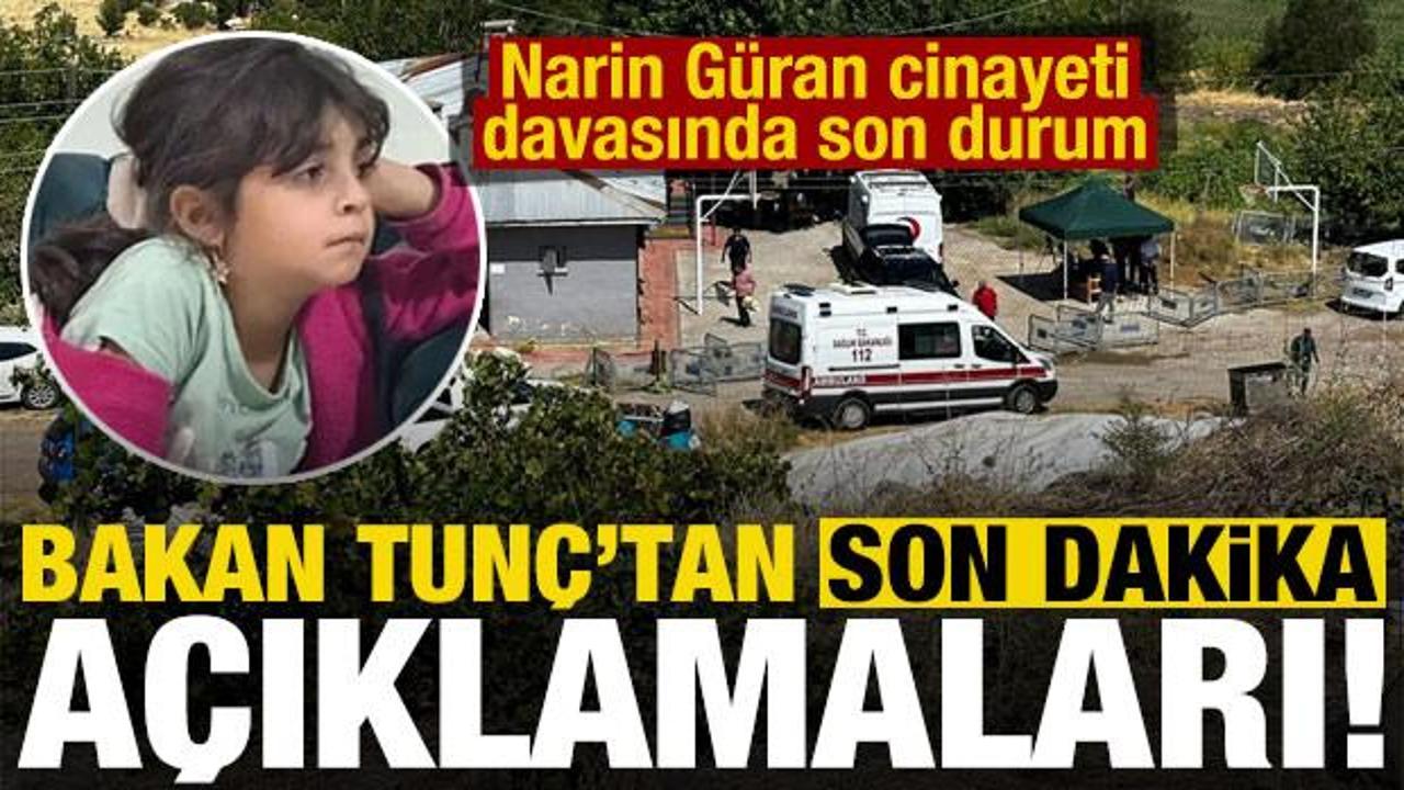 Narin Güran cinayetiyle ilgili Bakan Tunç'tan son dakika açıklaması!