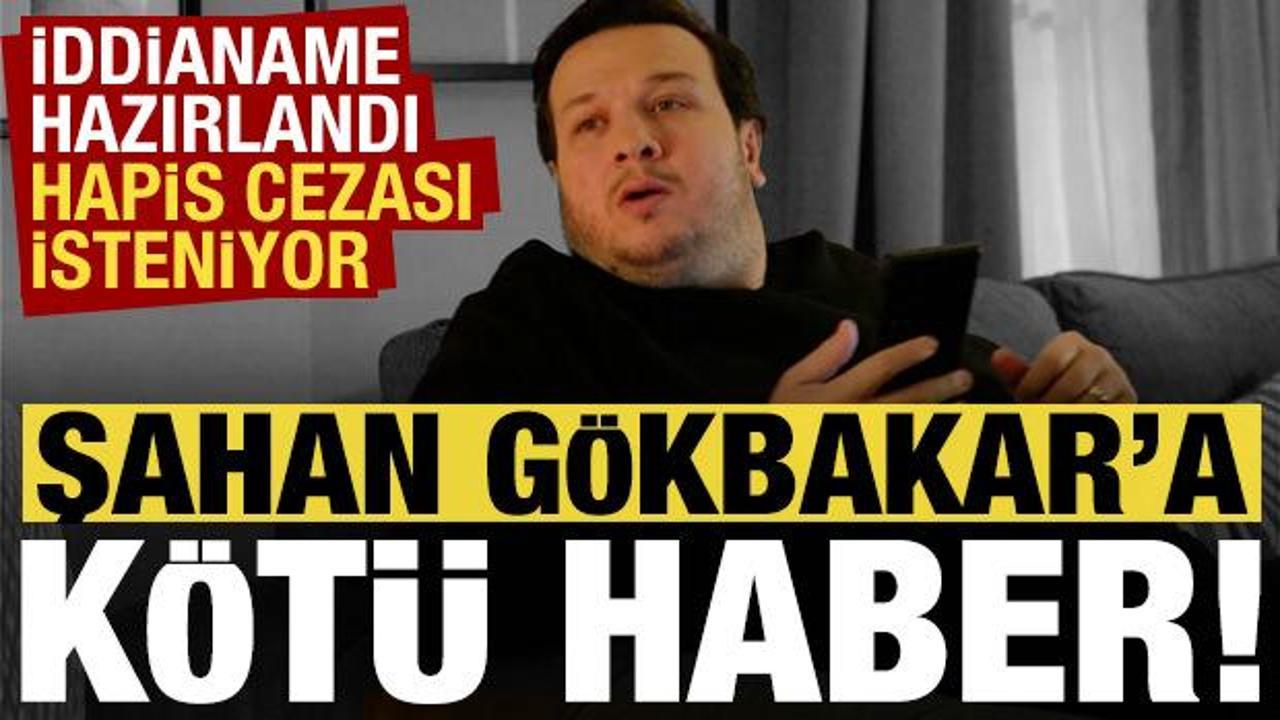 Şahan G&ouml;kbakar'a k&ouml;t&uuml; haber! Kardeşi de dahil 4 ş&uuml;pheli i&ccedil;in iddianame hazırlandı...
