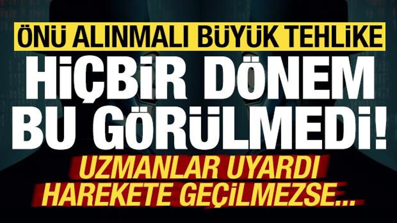 Büyük tehlike, engellenmeli! İnsanlık tarihinin hiçbir döneminde bu görülmedi