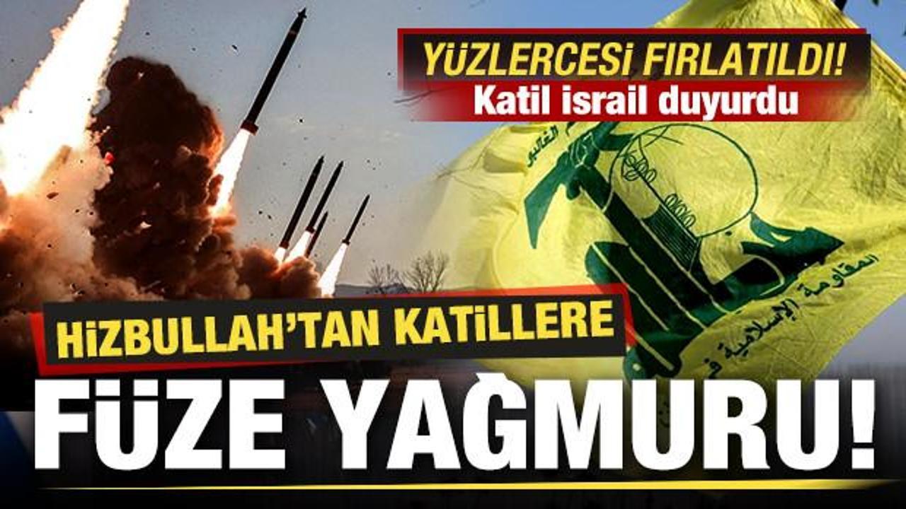 İsrail son dakika duyurdu! Hizbullah'tan katillere f&uuml;ze yağmuru! Y&uuml;zlercesi fırlatıldı