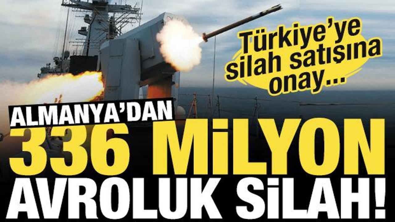 Onaylama kararı aldı: Almanya’dan Türkiye’ye 336 milyon avroluk silah!