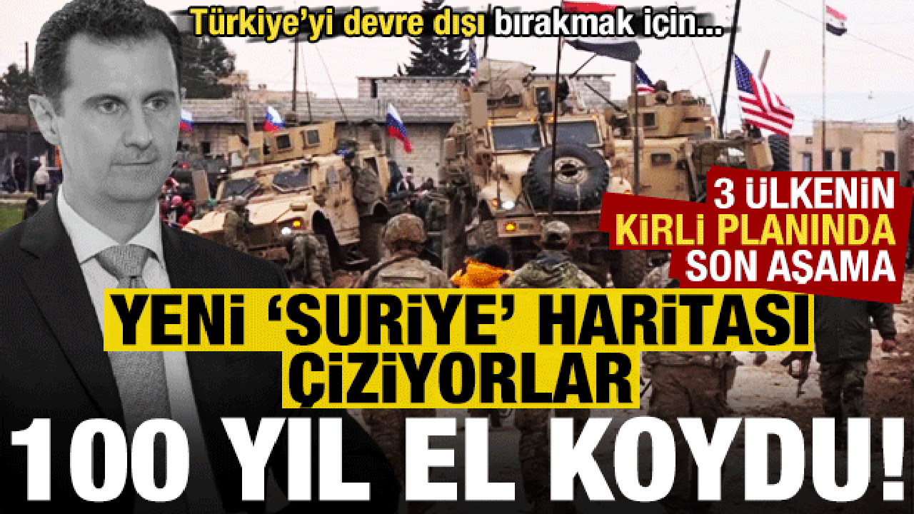 Yeni 'Suriye' haritası çiziyorlar, 3 ülkenin kirli planında son aşama! Türkiye'yi...