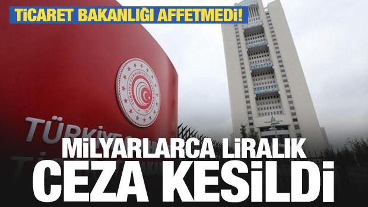 Bakanlıktan milyarlarca liralık ceza! Bundan sonra af yok